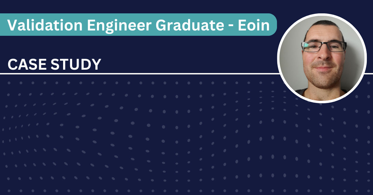 Validation Engineer Graduate Eoin